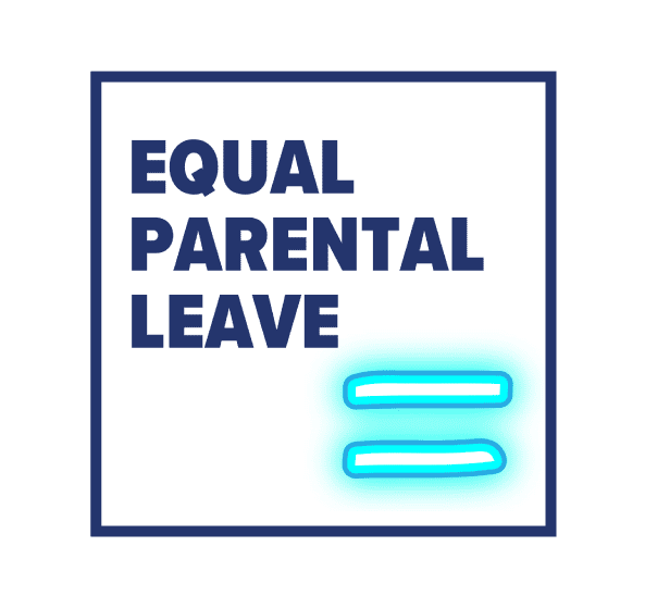 Dark blue square with the text Equal Parental Leave