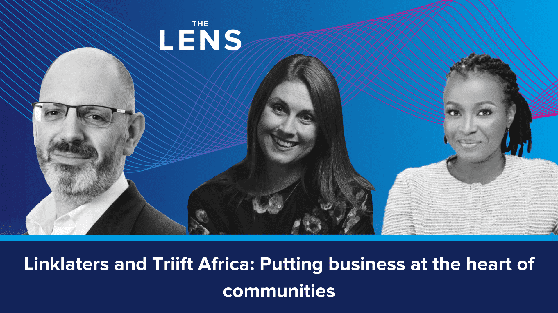 Linklaters and Triift Africa : Putting business at the heart of communities